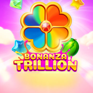 Bonanza Trillion